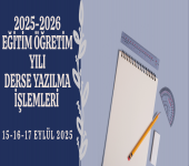 2025-2026 ÖĞRETİM YILI GÜZ DÖNEMİ DERSE YAZILMA VE KAYIT YENİLEME DUYURUSU