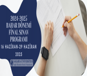 2024-2025 BAHAR DÖNEMİ FİNAL SINAV TAKVİMİ