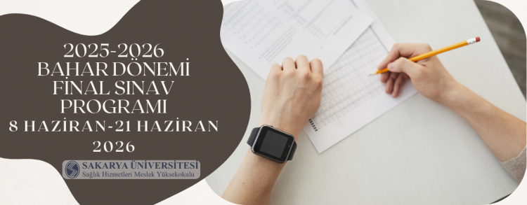 2025-2026 BAHAR DÖNEMİ FİNAL SINAV TAKVİMİ